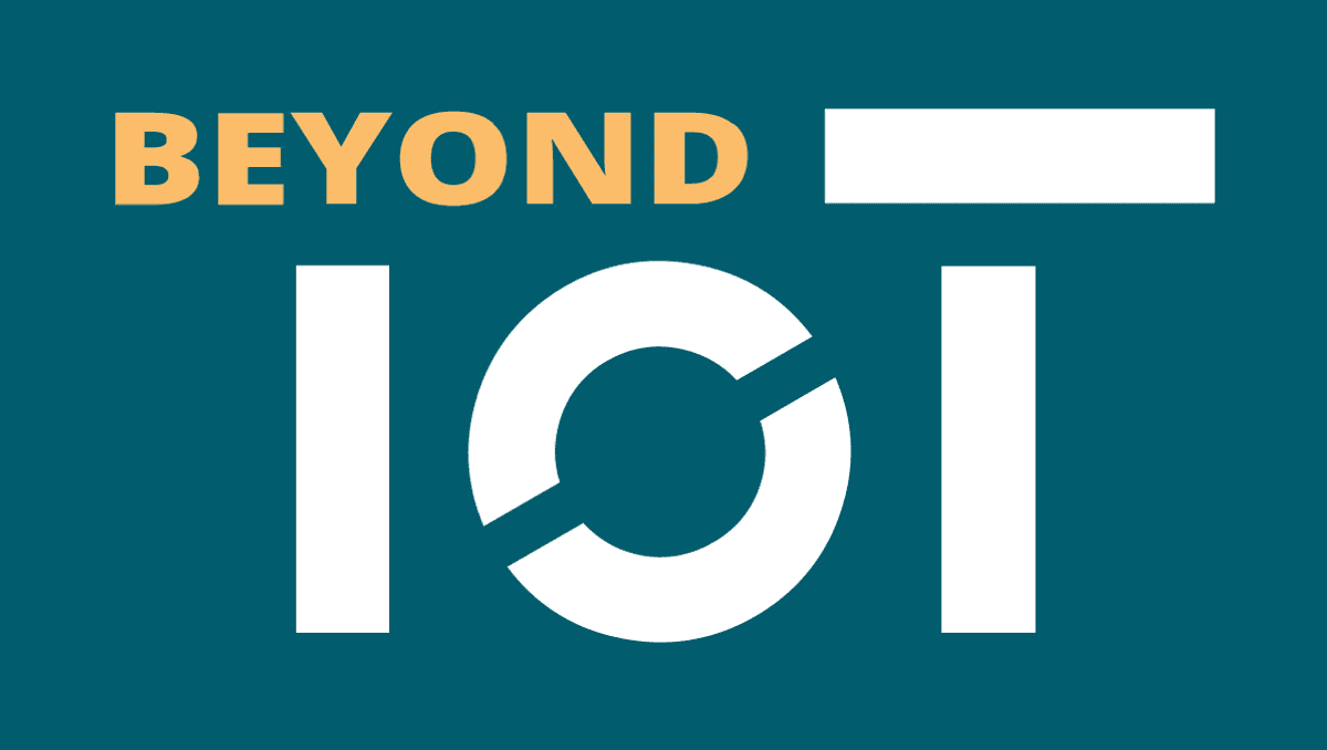 Beyond IoT